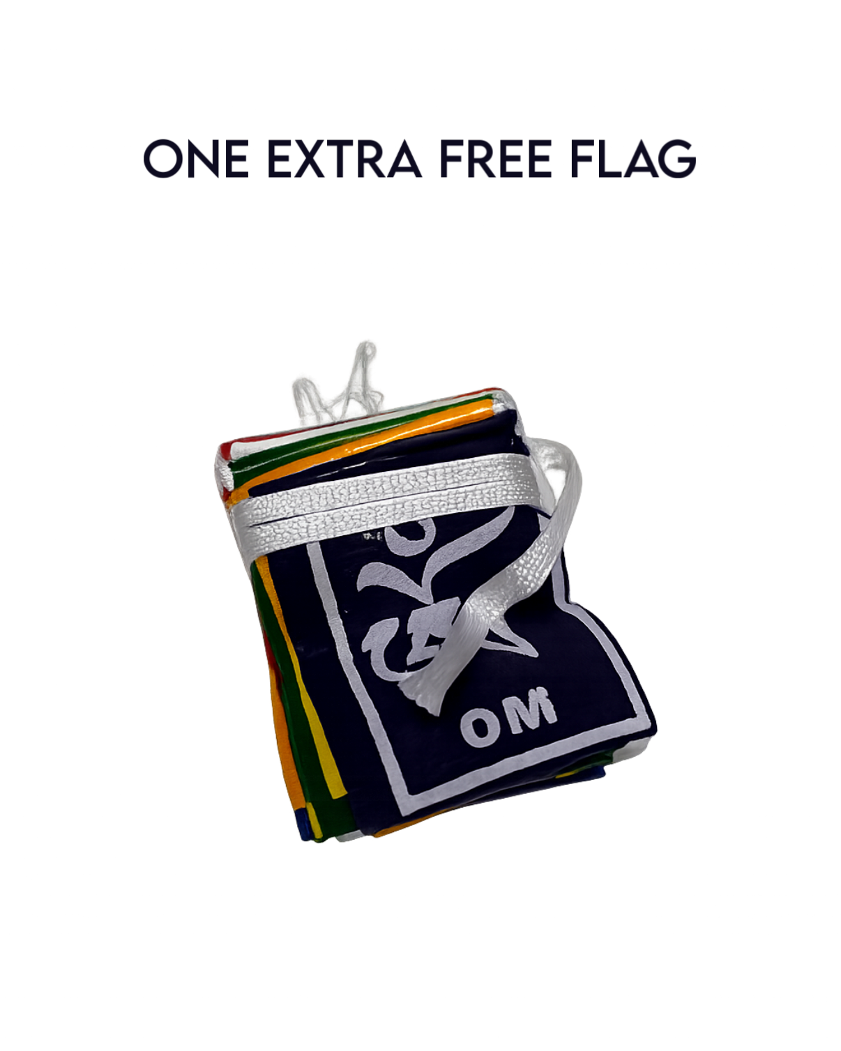 A bundle of folded colorful flags with a white ribbon, displayed on a plain white background with the text 'ONE FREE FLAG' above it.